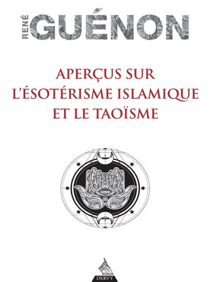cover image of Aperçus sur l'ésotérisme islamique et le Taoïsme